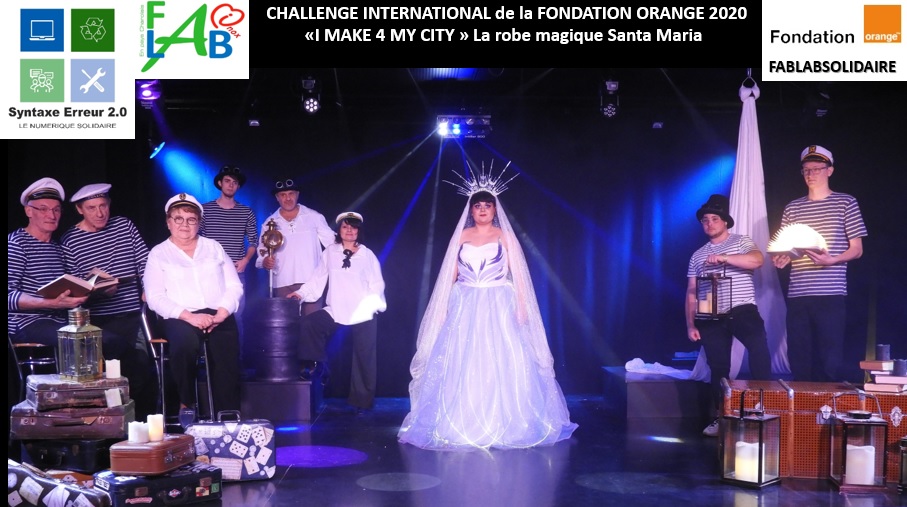 suite de l’aventure … Challenge international Fablabs Solidaires Fondation ORANGE